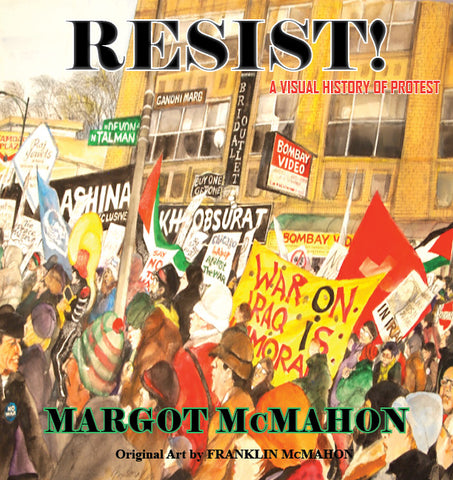 RESIST! A Visual History of Protest